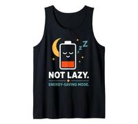 Funny Battery Low Quote Not Lazy Energy Saving Mode Tank Top