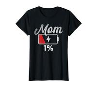 Funny Battery Low Tired Mom Mama Mother's Day Women T-Shirt