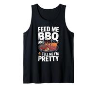 Funny BBQ Grill Humor Feed Me BBQ and Tell Me I'm Pretty Tank Top