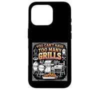 Funny BBQ Grilling You Can’t Have Too Many Grills Design Case for iPhone 16 Pro