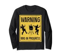 Funny BBQ in Progress Warning Sign Grill Barbecue Long Sleeve T-Shirt