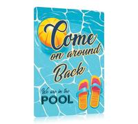 Funny Beach Tin Sign Come On Around Back We Are In The Pool Metal Wall Decor for Backyard Home Bar Porch 8"x12"