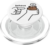 Funny Bear Behave No Stubborn Meme Wild Animal Cartoon PopSockets PopGrip for MagSafe