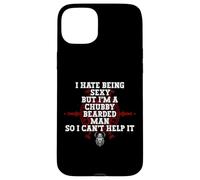 Funny Beard Hate Being Sexy But I'm A Chubby Bearded Man Case for iPhone 15 Plus