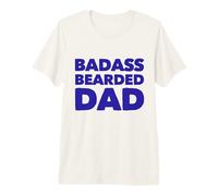 Funny Bearded Dads Beard Dad No Shave Beards Father Sayings Premium T-Shirt