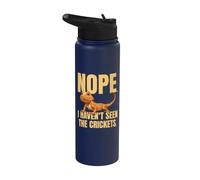 Funny Bearded Dragon Meme Nope I Haven't Seen The Crickets Stainless Steel Insulated Water Bottle