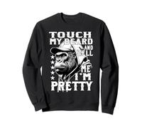 Funny Bearded Monkey Touch My Beard Tell Me Im Pretty Retro Sweatshirt