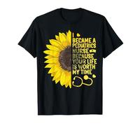 Funny Became a Pediatrics Because Your Life is Worth My Time T-Shirt