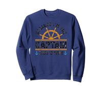 Funny "Because I'm The Captain That's Why" Sailing Lover Sweatshirt