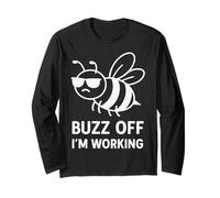 Funny Bee Buzz Off I'm Working Design Long Sleeve T-Shirt