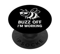 Funny Bee Buzz Off I'm Working Design PopSockets Adhesive PopGrip