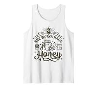 Funny Beekeeping Quote She Works Hard for The Honey Tank Top
