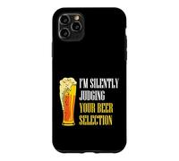 Funny Beer Drinker I’m Silently Judging Your Beer Selection Case for iPhone 11 Pro Max