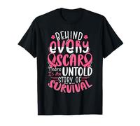 Funny Behind Every Scar Untold Story Breast Cancer Awareness T-Shirt