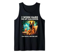 Funny Belgian Malinois Dog I Work Hard Design Malinois Lover Tank Top