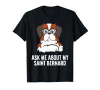 Funny Bernhardiner Ask Me About My Saint Bernard T-Shirt