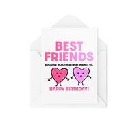 Funny Best Friend Birthday Cards - Because No One Else Wants Us - For Her Best Friend Colleague Cards Funny Girlfriend Card CBH1609