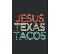 Funny Best Friend Gift Jesus Texas Tacos: My Prayer Map Journal 6" x 9", 120 Pages for Writing & Notes, for Girls and Women, Memo Diary Subject Notebooks Planner.