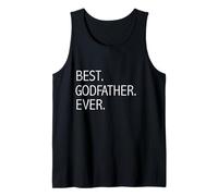 Funny Best Godfather Ever Present God dad Tank Top