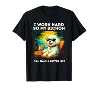 Funny Bichon Frise Dog Design I Work Hard Bichon Frise Lover T-Shirt