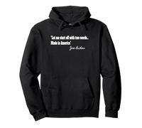 Funny Biden Quote Shirt Let me start with two words America Pullover Hoodie