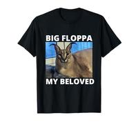 Funny Big Floppa My Beloved Big Floppa Meme Cat T-Shirt