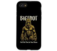 Funny Bigfoot Ain't Got Time for Your Drama Sasquatch Design Case for iPhone SE (2020) / 7/8