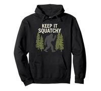 Funny Bigfoot Keep it Squatchy Squatch Pullover Hoodie