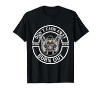 Funny Bikers Don't Fade Away Burn Out Motorcyclist Men Dads T-Shirt