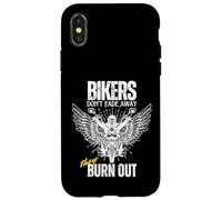 Funny Bikers Don't Fade Away They Burn Out Motorcyclist Men Case for iPhone X/XS