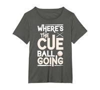 Funny Billiard Player Where’s The Cue Ball Going T-Shirt, Women's Plus, Asphalt Grey, 1X