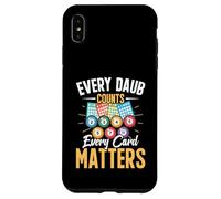 Funny Bingo Apparel - Every Daub Counts Every Card Matters Case for iPhone XS Max