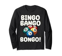 Funny Bingo Bango Bongo Fun Game Night Long Sleeve T-Shirt