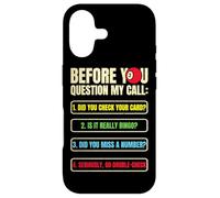 Funny Bingo Caller Before you Question My Call Bingo Night Case for iPhone 17