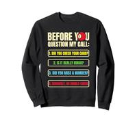 Funny Bingo Caller Before you Question My Call Bingo Night Sweatshirt
