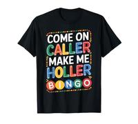 Funny Bingo Caller Make Me Holler Game Night Design T-Shirt