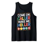 Funny Bingo Caller Make Me Holler Game Night Design Tank Top