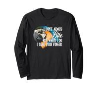 Funny Bird Macaw Parrot, I Don't Always bite Long Sleeve T-Shirt