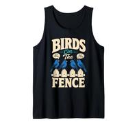 Funny Bird Watching Birds On The Fence Tank Top