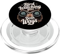 Funny Bird Watching "Goes Both Ways" Sarcastic Birder PopSockets PopGrip for MagSafe
