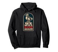 Funny Bird Watching We Will Rise Again Pullover Hoodie