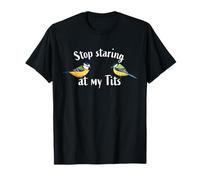 Funny birding tit bird gift "staring at my tits" T-Shirt
