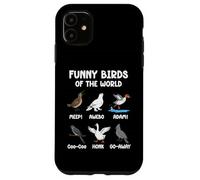 Funny Birds of The World Birding Bird Memes Birdwatching Case for iPhone 11