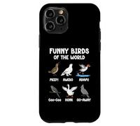 Funny Birds of The World Birding Bird Memes Birdwatching Case for iPhone 11 Pro