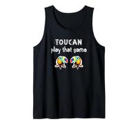 Funny Birds Toucan, Two Can Play That Game, Play On Words, Tank Top