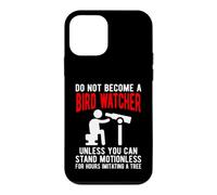 Funny Birdwatcher Quote Imitating a Tree Birding Humor Case for iPhone 12 mini