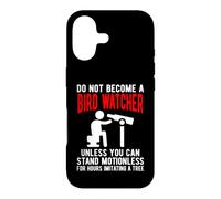 Funny Birdwatcher Quote Imitating a Tree Birding Humor Case for iPhone 17