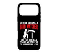 Funny Birdwatcher Quote Imitating a Tree Birding Humor Case for iPhone 17 Pro Max