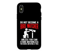 Funny Birdwatcher Quote Imitating a Tree Birding Humor Case for iPhone X/XS