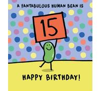 Funny Birthday Card 15th Fifteen Fabulous Human Bean - Age Greeting Card